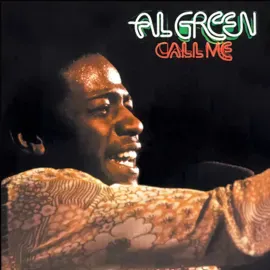 Виниловая пластинка Al Green – Call Me (Релиз 2023) Sealed
