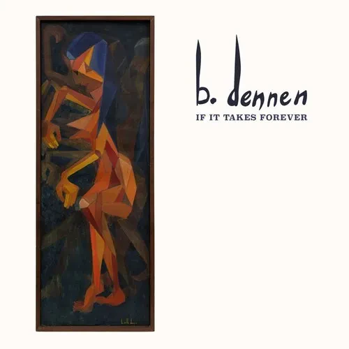 Виниловая пластинка Brett Dennen – If It Takes Forever (Релиз 2024)