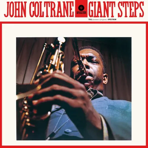 Виниловая пластинка John Coltrane - Giant Steps [New Vinyl LP] Ltd Ed, 180 Gram, Spain - Import