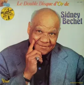 Виниловая пластинка Sidney Bechet – Le Double Disque D'or De Sidney Bechet (2 пластинки) Б/У