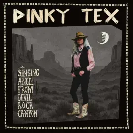 Виниловая пластинка Pinky Tex - The Singing Angel From Devil Rock Canyon [New Vinyl LP]