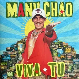 Виниловая пластинка Manu Chao – Viva Tu
