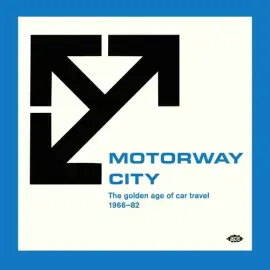 Виниловая пластинка Motorway City: Golde - Motorway City: The Golden Age Of Car Travel 1966-82 / Var