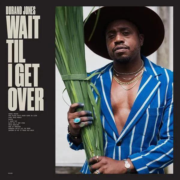 Виниловая пластинка Durand Jones – Wait Til I Get Over (Релиз 2023) Sealed