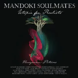 Виниловая пластинка Mandoki Soulmates – Utopia For Realists: Hungarian Pictures