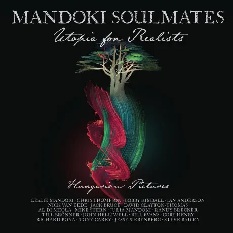 Виниловая пластинка Mandoki Soulmates – Utopia For Realists: Hungarian Pictures