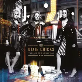 Виниловая пластинка Dixie Chicks – Taking The Long Way Sealed