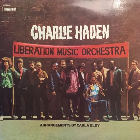 Виниловая пластинка Charlie Haden – Liberation Music Orchestra Б/У