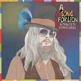 Виниловая пластинка Leon Russell TRIBUTE - A Song For Leon: A Tribute To Leon Russell (Various Artis