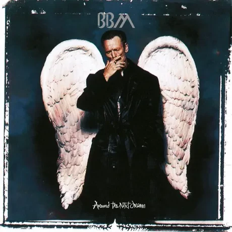 Виниловая пластинка BBM – Around The Next Dream