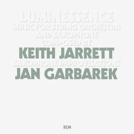 Виниловая пластинка Keith Jarrett & Jan Garbarek – Luminessence