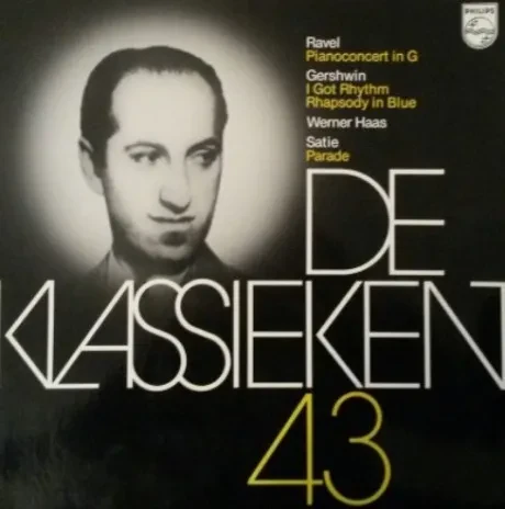 Б/У виниловая пластинка George Gershwin – De Klassieken 43 (Ravel: Pianoconcert In G; Gershwin: I Got Rhythm, Rhapsody In Blue; Satie: Para)