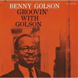 Benny Golson - Groovin' With Golson [Stereo] Analogue Productions NEW Vinyl