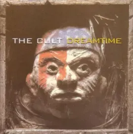 THE CULT - Dreamtime (CD)