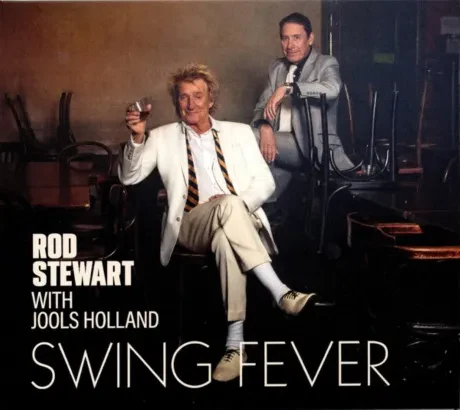 ROD STEWART / JOOLS HOLLAND - Swing Fever (CD)