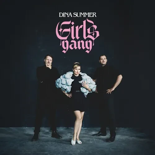 Виниловая пластинка Dina Summer - Girls Gang [New Vinyl LP]