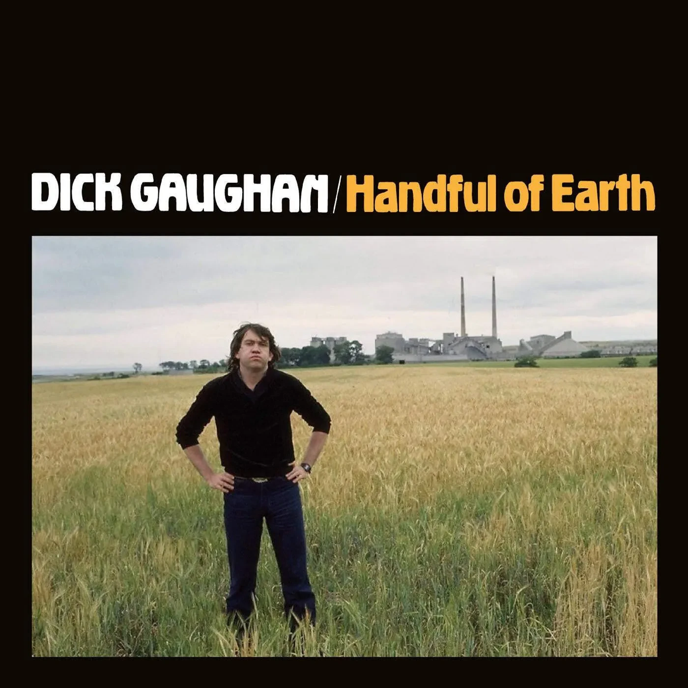 Dick Gaughan - Handful Of Earth