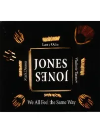 CD-диск JONES JONES – We All Feel The Same Way (Digipak)