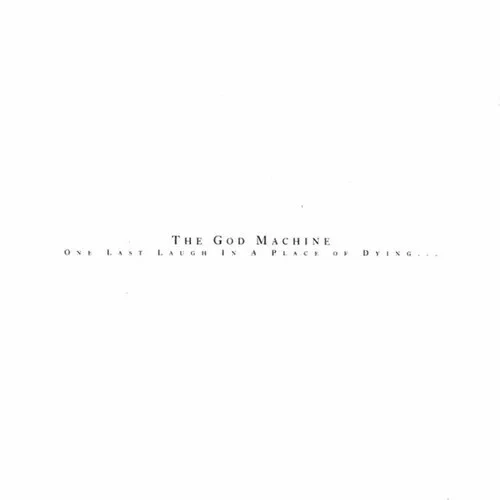 Виниловая пластинка God Machine - One Last Laugh In A Place Of Dying [New Vinyl LP] UK - Import