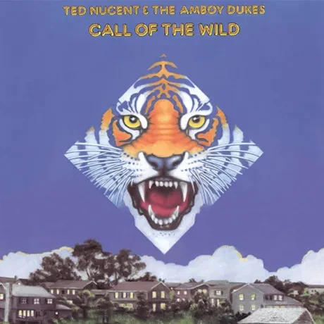 TED NUGENT / THE AMBOY DUKES - Call Of The Wild (CD)