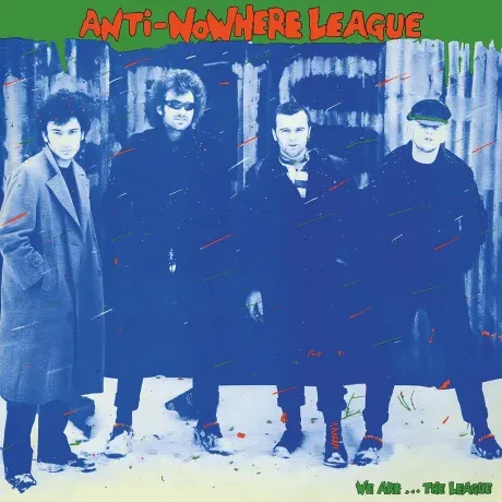 Виниловая пластинка ANTI-NOWHERE LEAGUE – We Are... The League