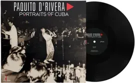 Виниловая пластинка Paquito D'Rivera - Portraits of Cuba [New Vinyl LP] 180 Gram