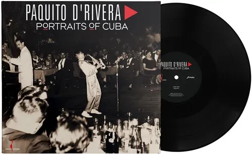 Виниловая пластинка Paquito D'Rivera - Portraits of Cuba [New Vinyl LP] 180 Gram