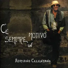 ADRIANO CELENTANO - C e Sempre Un Motivo (CD)