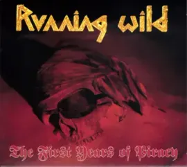RUNNING WILD - The First Years Of Piracy (CD)