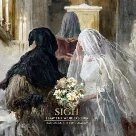 Sigh - I Saw The World's End (Hangman's Hymn MMXXV) NEW Vinyl