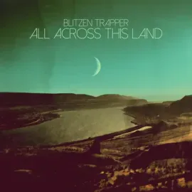 Виниловая пластинка Blitzen Trapper – All Across This Land Релиз 2015 Sealed