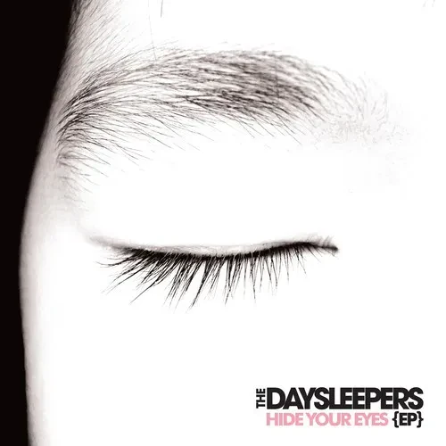 Виниловая пластинка The Daysleepers - Hide Your Eyes Ep [New Vinyl LP] Black
