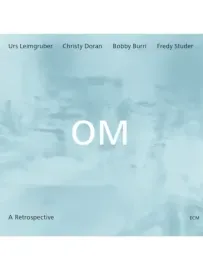 LEIMGRUBER, URS / DORAN, CHRISTY / BURRI, BOBBY / STUDER, FREDY - Om (CD)