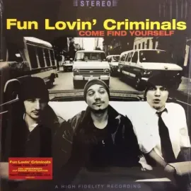 Виниловая пластинка Fun Lovin' Criminals – Come Find Yourself