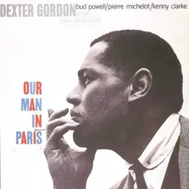 Виниловая пластинка Dexter Gordon – Our Man In Paris (Релиз 2025)