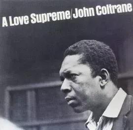 John Coltrane - A Love Supreme [Orange Vinyl] NEW Vinyl