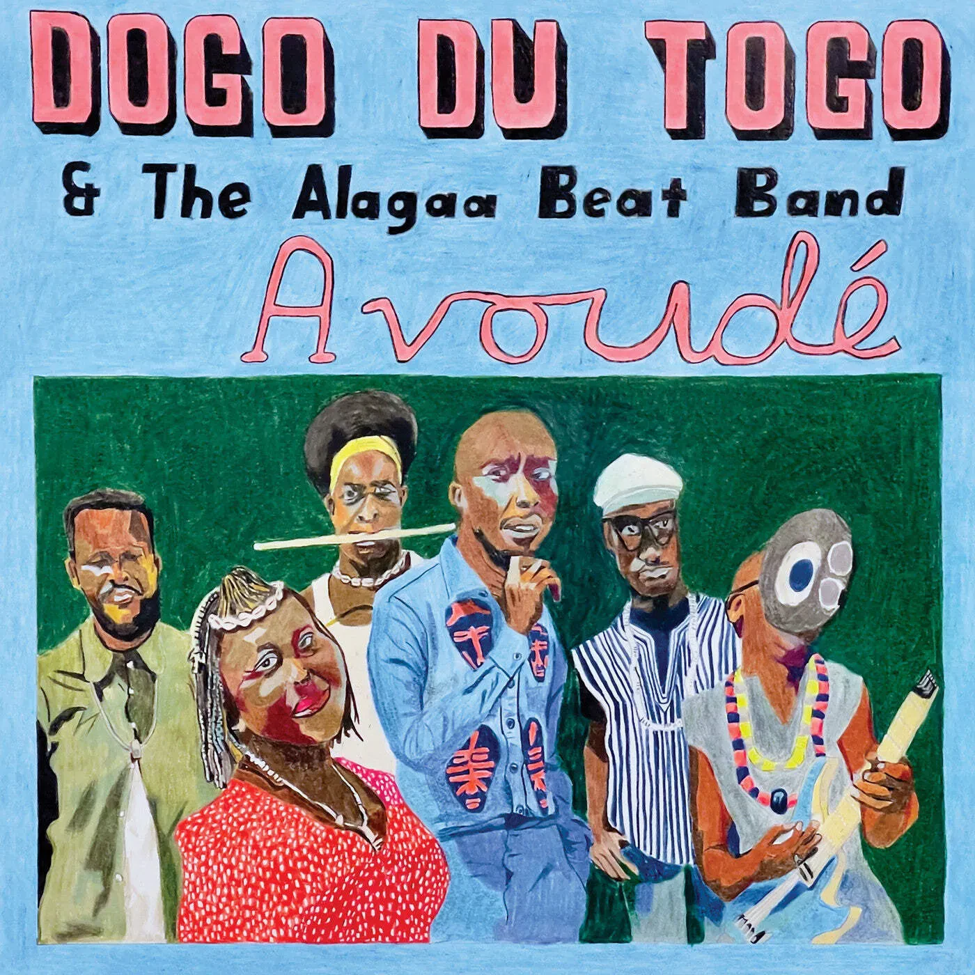 Виниловая пластинка Dogo du Togo & The Alagaa Beat Band – Avoudé (Релиз 2024)