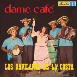 Виниловая пластинка Gavilanes De La Costa - Dame Cafe [New Vinyl LP]