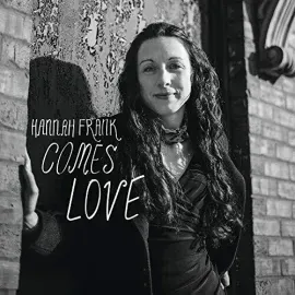 Виниловая пластинка Hanna Frank - Comes Love [New 7" Vinyl] Ltd Ed