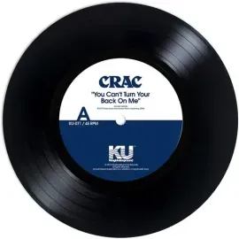 Виниловая пластинка Crac - You Can't Turn Your Back On Me / Wound Round [New 7" Vinyl]