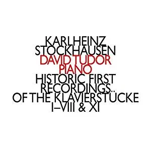 DAVID TUDOR - Stockhausen: Historic First Recordings Of The Klavierstucke I-VIII & XI (CD)