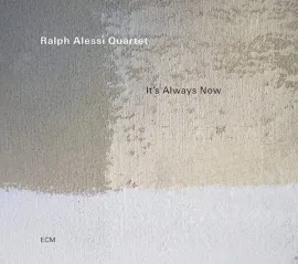 Виниловая пластинка Ralph Alessi – It's Always Now Релиз 2023 Sealed
