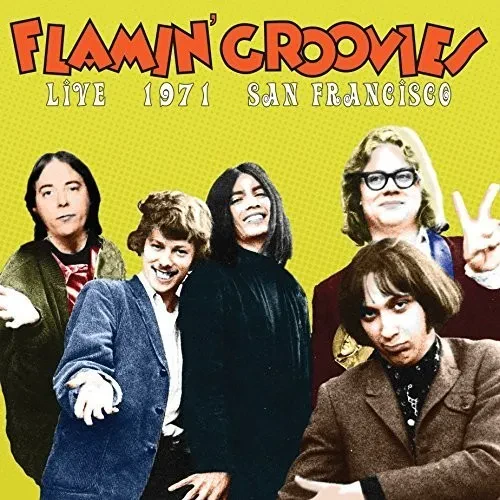 Виниловая пластинка Flamin' Groovies - Live In San Francisco 1973 [New Vinyl LP]