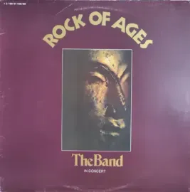 -  Rock Of Ages (The Band In Concert) (2LP , Used)