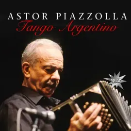 Виниловая пластинка Astor Piazzolla – Tango Argentino