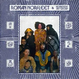 Виниловая пластинка Norman Norfleet & Be – Roman Norfleet & Be Present Art Group (2023)