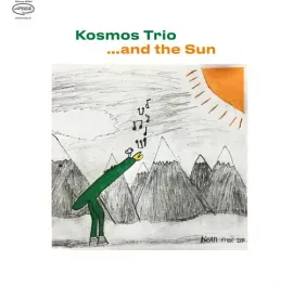 Виниловая пластинка Kosmos Trio - ...and The Sun [New Vinyl LP]