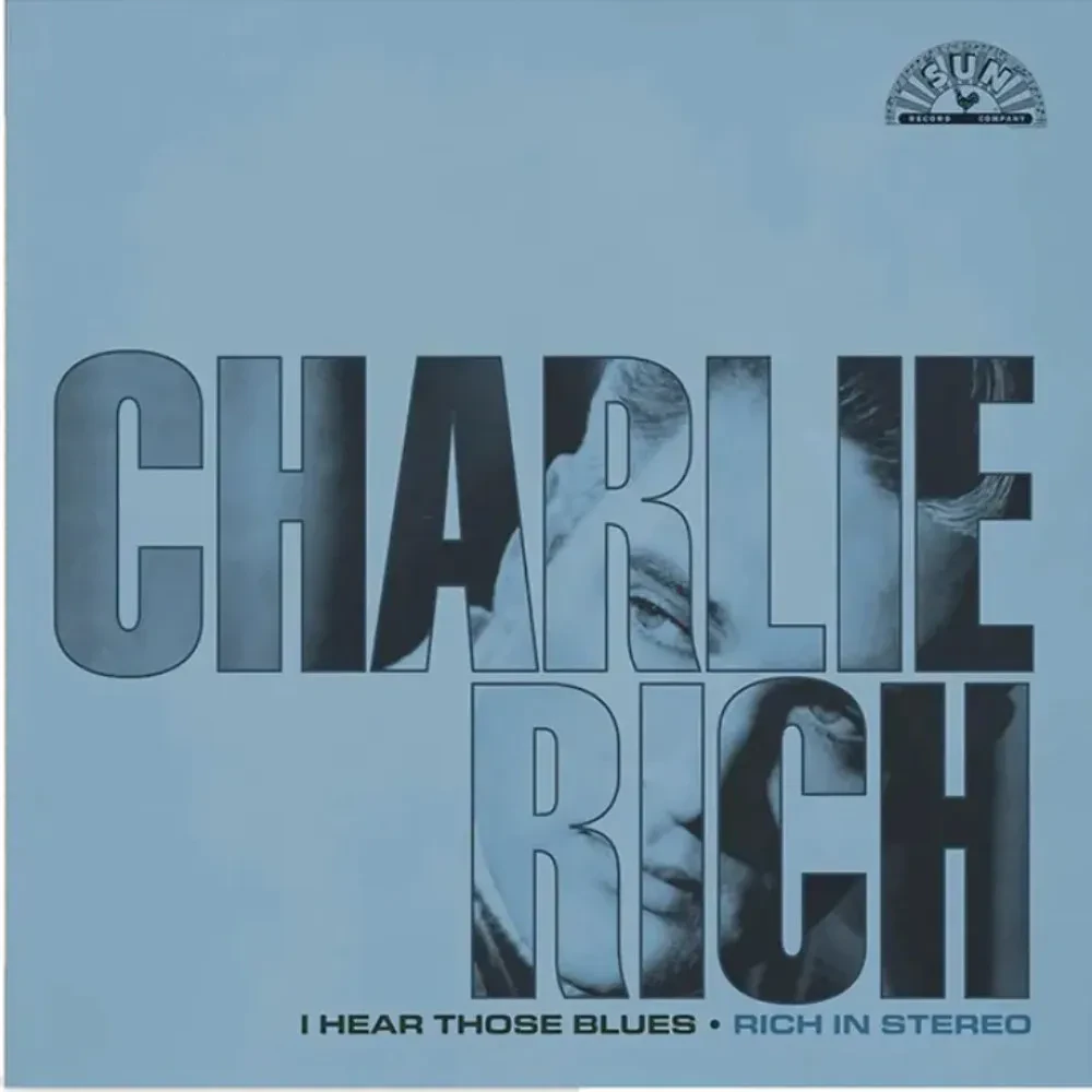 Виниловая пластинка Charlie Rich - I Hear Those Blues: Rich In Stereo [Clear Blue Splatter Vinyl]