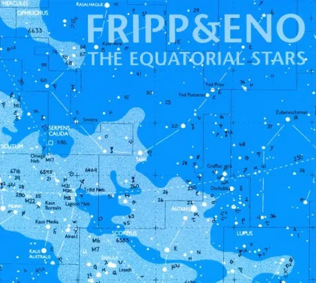 ROBERT FRIPP / BRIAN ENO - The Equatorial Stars (CD)