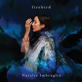 Виниловая пластинка Natalie Imbruglia – Firebird